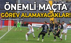 Cezalar yağdı: Önemli maçta görev alamayacaklar