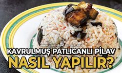 Kavrulmuş patlıcanlı pilav nasıl yapılır?