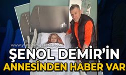 Şenol Demir'in annesi Fatma Demir'den haber var