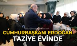 Cumhurbaşkanı Recep Tayyip Erdoğan taziye evinde