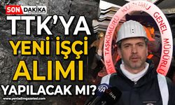 TTK'ya işçi alımı yapılacak mı?