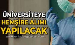 Üniversiteye hemşire alımı yapılacak