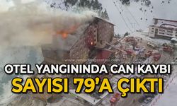 Otel yangınında can kaybı sayısı 79'a yükseldi