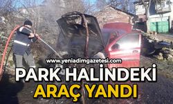 Park halindeki otomobilde çıkan yangın söndürüldü