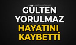 Gülten Youlmaz hayatını kaybetti