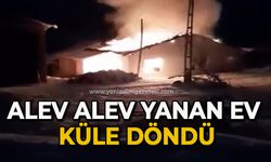 Alev alev yanan ev küle döndü