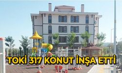 TOKİ 317 konut inşa etti