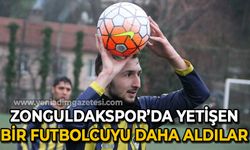 Zonguldakspor'da yetişen bir oyuncuyu daha aldılar