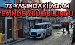 73 yaşındaki şahıs evinde ölü bulundu