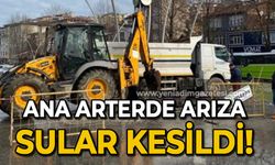 Ana arterde arıza: Sular kesildi