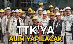 TTK'ya alım yapılacak