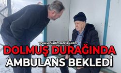 Dolmuş durağında ambulans bekledi