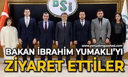 Bakan İbrahim Yumaklı’yı ziyaret ettiler