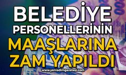 Belediye personellerine yüz güldüren zam