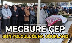 Mecbure Çep son yolculuğuna uğurlandı