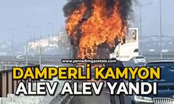 Damperli kamyon alev alev yandı