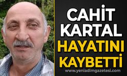 Cahit Kartal hayatını kaybetti