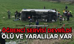 Öğrenci servisi devrildi: Ölü ve yaralılar var