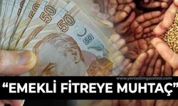 Adnan Küçükvar: Emekli fitreye muhtaç!