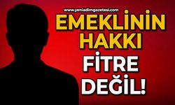 Emeklinin hakkı fitre değildir