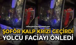 Şoför fenalaştı, direksiyona geçen kadın yolcu faciayı önledi