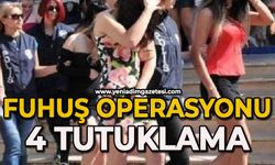 Fuhuş operasyonu: 4 tutuklama