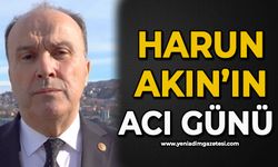 Harun Akın'ın acı günü