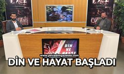 Din ve Hayat başladı