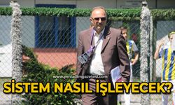 Sistem nasıl işleyecek