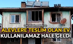 Alevlere teslim olan ev kullanılmaz hale geldi