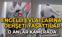 Engelli evlatlarına dehşeti yaşattılar: Anne ve baba gözaltında