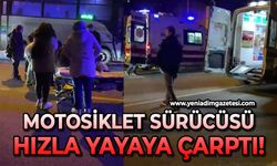 Motosiklet sürücüsü yolun karşısına geçmek isteyen yayaya çarptı