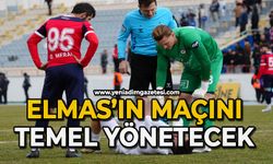 Elmas’ın maçını Temel yönetecek