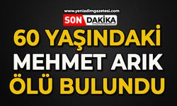 60 yaşındaki Mehmet Arık ölü bulundu