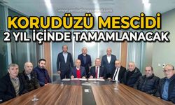 Korudüzü mescidi 2 yıl içinde tamamlanacak