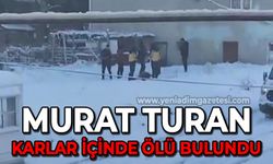 Ölü bedeni karlar içinde bulundu