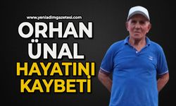 Orhan Ünal hayatını kaybetti