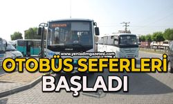 Otobüs seferleri başladı