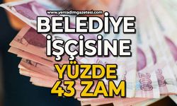 Belediye işçilerine zam yapıldı