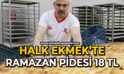 Halk Ekmek’te Ramazan pidesi 18 lira