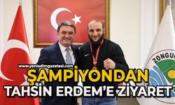 Şampiyondan Tahsin Erdem'e ziyaret