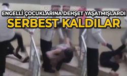 Anne ve baba engelli evlatlarına dehşeti yaşatmıştı: Serbest kaldılar