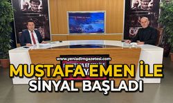 Mustafa Emen ile 'Sinyal' başladı