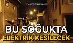 Bu soğukta elektrik kesilecek!