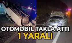 Otomobil takla attı: 1 yaralı