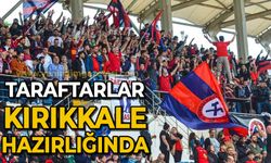 Taraftarlar Kırıkkale hazırlığında