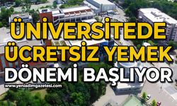 Üniversitede ücretsiz yemek dönemi başlıyor