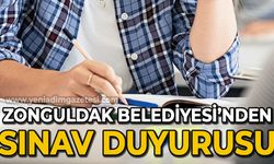 Zonguldak Belediyesi'nden sınav duyurusu