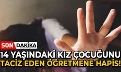 Sevgili olduklarına inandırdığı öğrencisini 2 yıl boyunca istismar eden öğretmene 36 yıl hapis