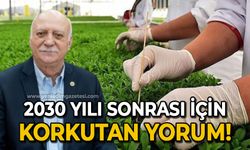 TZOB Başkanı Bayraktar: "2030 yılından sonra bitkisel üretimin sürdürülebilirliği konusunda sıkıntılar yaşayabiliriz"